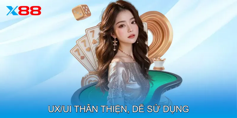 UX/UI Thân Thiện, Dễ Sử Dụng