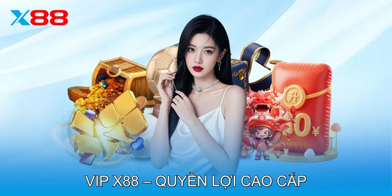VIP – Quyền Lợi Cao Cấp
